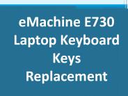 eMachine E730 Laptop Keyboard Keys Replacement