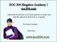 SOC 304 Slingshot Academy / soc304.com