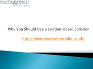 Why You Should Use a London-Based Solicitor