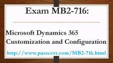 Microsoft Dynamics 365 MB2-716 dumps