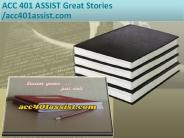 ACC 401 ASSIST Great Stories /acc401assist.com