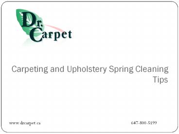 Carpeting and Upholstery Spring Cleaning Tips .pptx