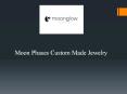 Moon Phases Custom Made Jewelry PowerPoint PPT Presentation