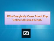 Why Everybody Cares About Php Online Classified Script?