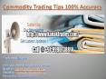 Commodity Trading Tips 100% Accuracy PowerPoint PPT Presentation
