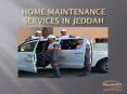 Home Maintenance Services in Jeddah PowerPoint PPT Presentation