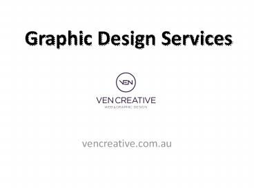 Graphic Design Services - vencreative.com.au