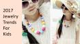 Jewelry Trends For Kids Chanteur PowerPoint PPT Presentation