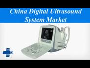 China Digital Ultrasound System Market