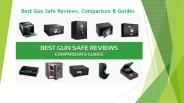 Best Gun Safe Reviews, Comparison & Guides