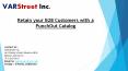 Retain your B2B Customers with a PunchOut Catalog PowerPoint PPT Presentation