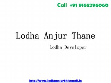Lodha Anjur Thane Luxury Apartments in Mumbai City