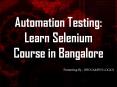 best selenium training institute in Bangalore PowerPoint PPT Presentation