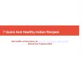 7 Quick And Healthy Indian Recipes PowerPoint PPT Presentation