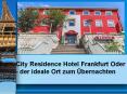 City Residence Hotel Frankfurt Oder – der ideale Ort zum Übernachten PowerPoint PPT Presentation