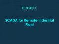 SCADA for remote industrial plant PowerPoint PPT Presentation