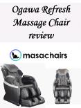 Ogawa Refresh Massage Chair review PowerPoint PPT Presentation