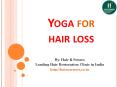 Yoga For Hair Loss PowerPoint PPT Presentation