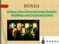 Sydney's Best Entertainment Band for Weddings and Corporate Events PowerPoint PPT Presentation