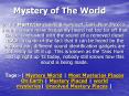 Mystery of the world PowerPoint PPT Presentation