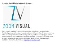 A Perfect Digital Display Solution in Singapore