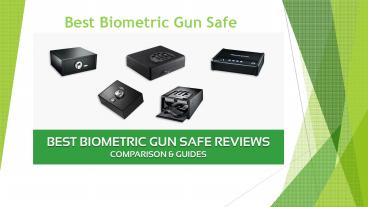 Best Biometric Gun Safe Reviews