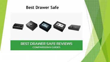 Best Drawer Safe Reviews