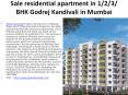Sale residential apartment in 1/2/3/ BHK Godrej Kandivali in Mumbai PowerPoint PPT Presentation