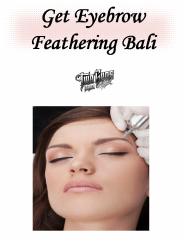 Get Eyebrow Feathering Bali