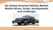 The Global Armored Vehicles Market