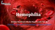 World Hemophilia Day 2017 | Inkwood Research