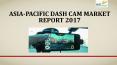 Asia pacific dash cam market report 2017 PowerPoint PPT Presentation
