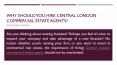 Why Should You Hire Central London Commercial Estate Agents? PowerPoint PPT Presentation