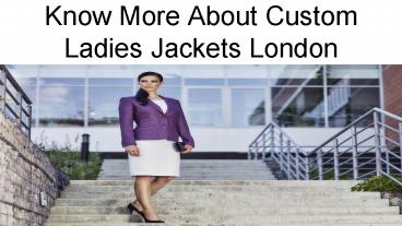 Buy Custom Ladies Jackets London