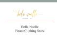 Belle Noelle Finest Clothing Store PowerPoint PPT Presentation