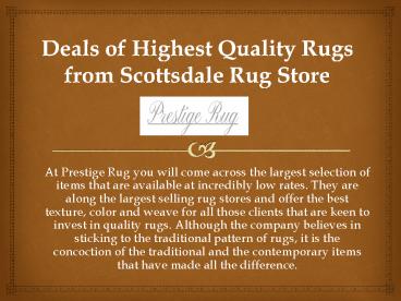 Deals of Quality Rugs from Scottsdale Rug Store