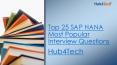 SAP Hana Interview Questions and Answers PowerPoint PPT Presentation