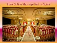 Book Online Marriage Hall In Noida
