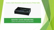 Sentry safe biometric quick access pistol safe