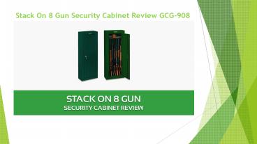 Stack on 8 gun security cabinet review gcg 908