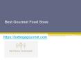 Best Gourmet Food Store - Bottegagourmet.com PowerPoint PPT Presentation