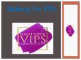 Makeup For VIPs PowerPoint PPT Presentation