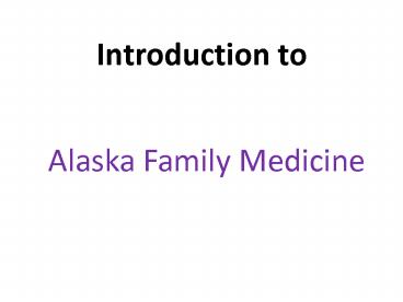 Alaska Family Medicine (1)