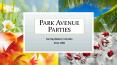 Park Avenue Parties PowerPoint PPT Presentation