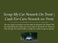 Cash For Cars Newark on Trent PowerPoint PPT Presentation