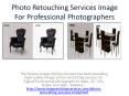 Photo Retouching Services Image For Professional Photographers PowerPoint PPT Presentation