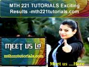 MTH 221 TUTORIALS Exciting Results -mth221tutorials.com