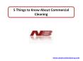 5 Things to Know About Commercial Cleaning PowerPoint PPT Presentation