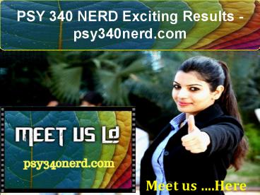 PSY 340 NERD Exciting Results -psy340nerd.com