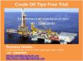 Crude Oil Tips Free Trial PowerPoint PPT Presentation